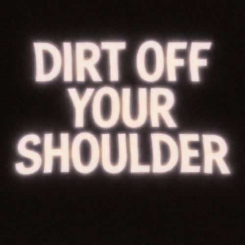 Dirt Off Your Shoulder (Dubstep)