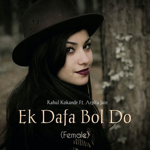 Ek Dafa Bol Do (Female)