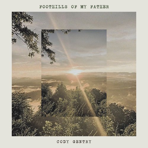 Foothills of My Father cover art
