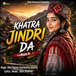 KHATRA JINDRI DA, Pt. 1