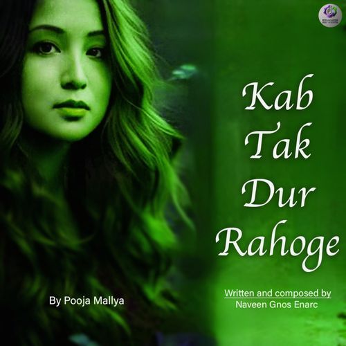Kab Tak Dur Rahoge