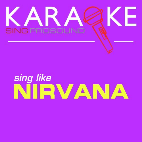 Karaoke in the Style of Nirvana