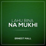 Lahu Bina Na Mukhi