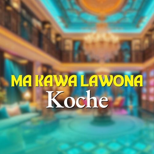 Ma Kawa Lawona