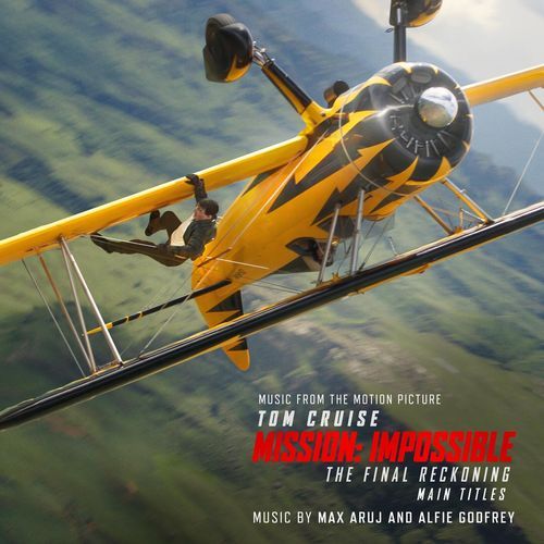 Main Titles (from Mission: Impossible - The Final Reckoning) cover art