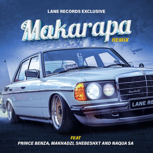 Makarapa (feat. Prince Benza, Makhadzi, Shebeshxit, Naqua SA) (Remix)_poster_image