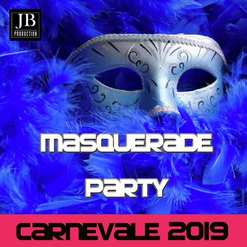 Masquerade Party (Carnevale 2019)