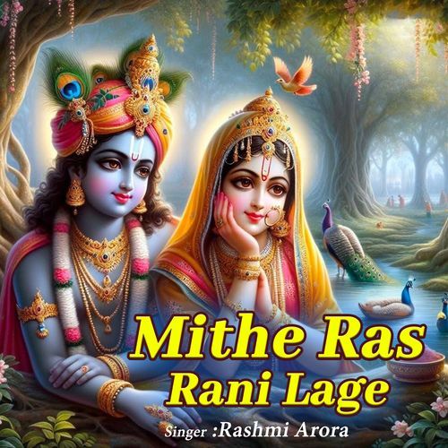Mithe Ras Rani Lage (Original)