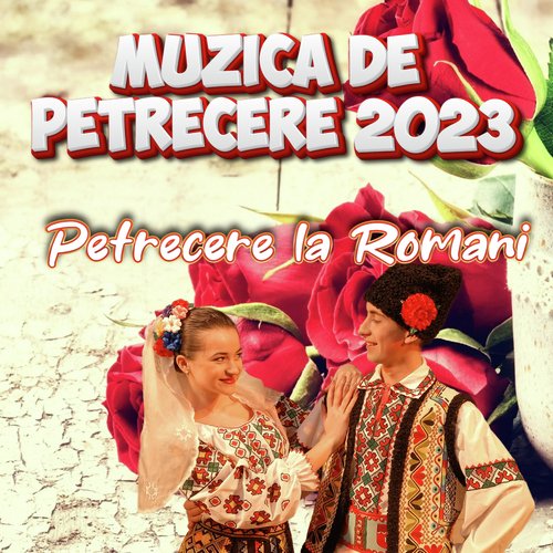 Muzica de Petrecere 2023