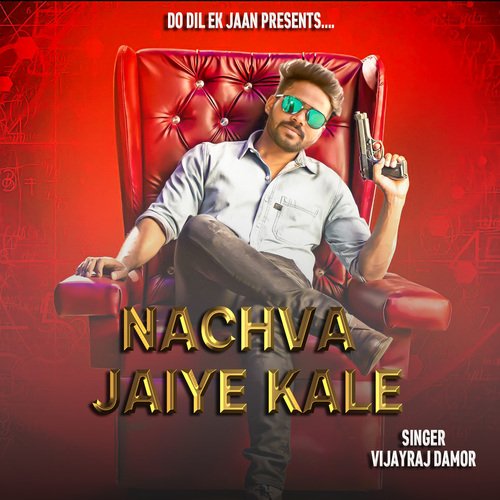 Nachva Jaiye Kale