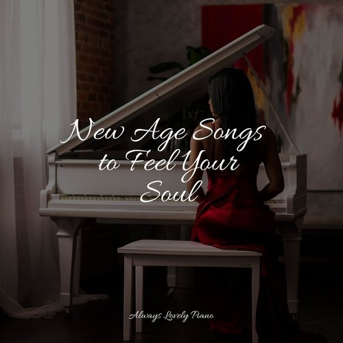 New Age Songs to Feel Your Soul