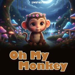 Oh My Monkey
