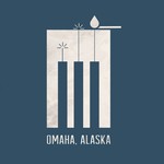 Song for Omaha Alaska