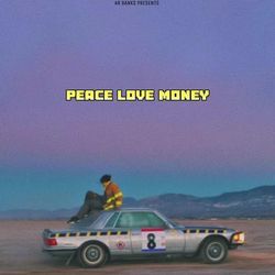 Peace Love Money-NxweBidJYAs