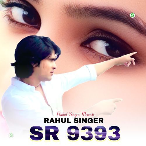 Rahul Singer SR 9393