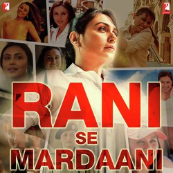 Rani Se Mardaani