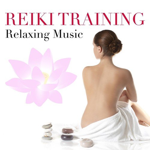 Reiki Training - Relaxing Music for Reiki Attunement