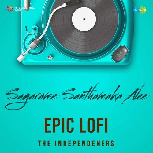 Sagarame Santhamaka Nee - Epic Lofi