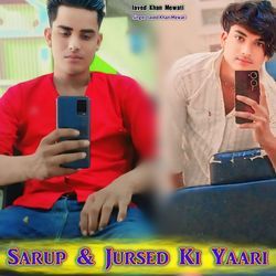 Sarup &amp; Jursed Ki Yaari-Py45fDBfAWU