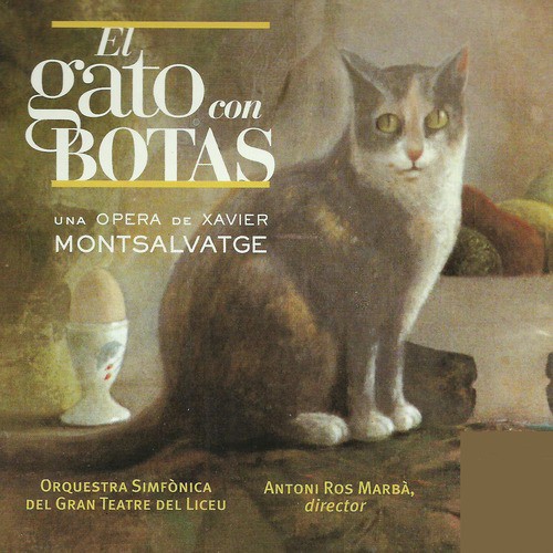 Xavier Montsalvatge: El Gato con Botas