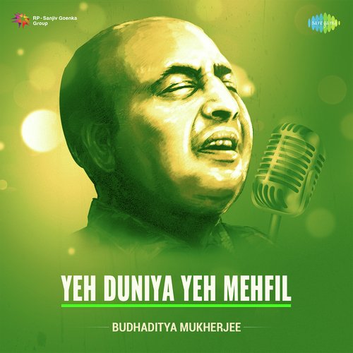 Yeh Duniya Yeh Mehfil