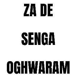 Za De Senga Oghwaram