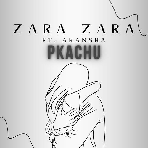 Zara Zara (feat. Akansha)_poster_image