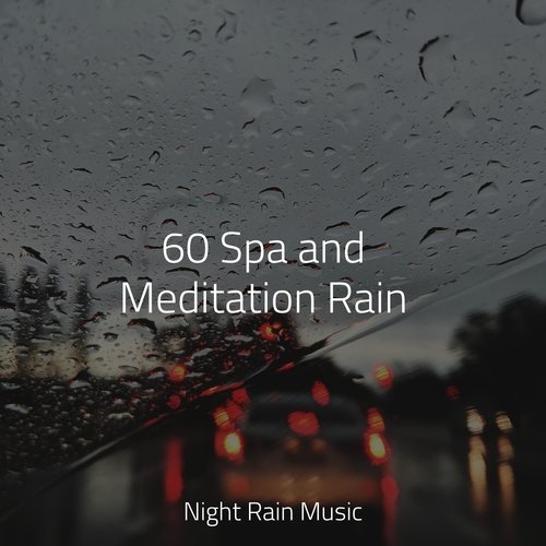 60 Spa and Meditation Rain