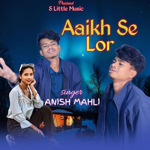 Aaikh Se Lor