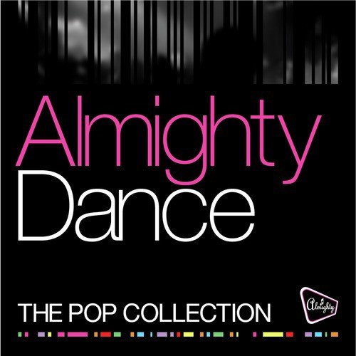Almighty Dance: The Pop Collection