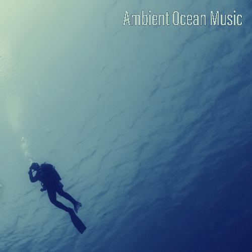 Ambient Ocean Music: Water Sounds for Sleep, Exotic Spa Energy, Low Frequency