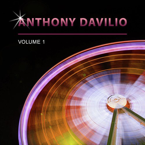 Anthony Davilio, Vol. 1