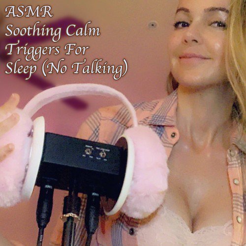 ASMR Soothing Calm Triggers for Sleep (No Talking)_poster_image