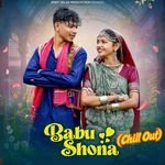 Babu Shona (Chill Out)