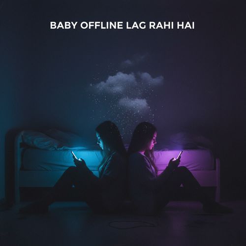 Baby Offline Lag Rahi Hai