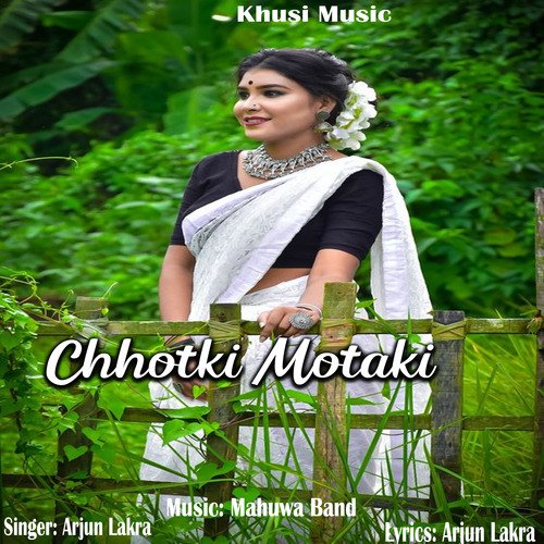 Chhotki Motaki