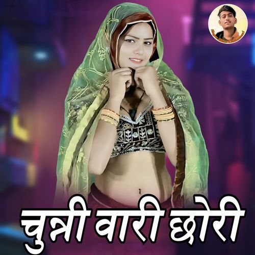 Chunni Wari Chori