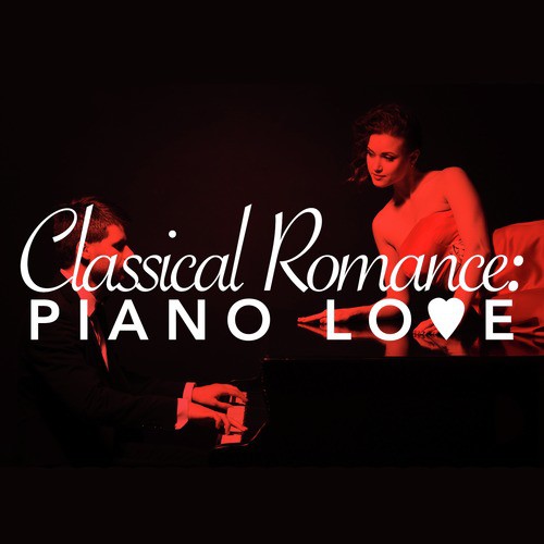 Classical Romance: Piano Love