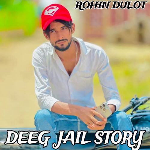 DEEG JAIL STORY