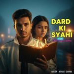 Dard Ki Syahi