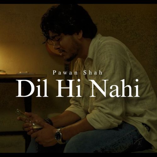 Dil Hi Nahi
