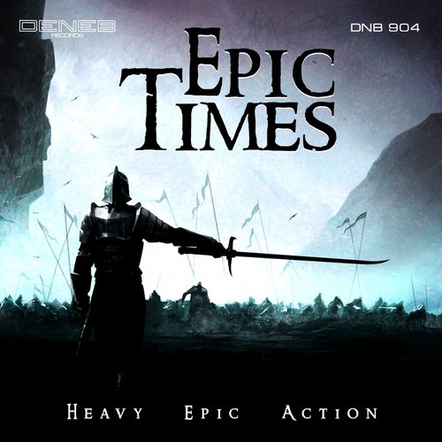Epic Times (Heavy Epic Action) Songs Download - Free Online Songs ...