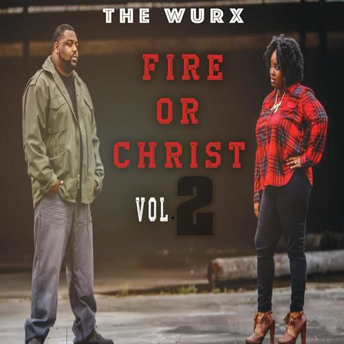 Fire or Christ, Vol. 2