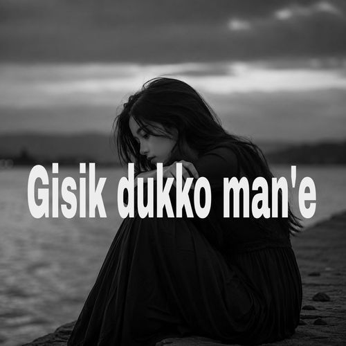 Gisik Dukko Man'e