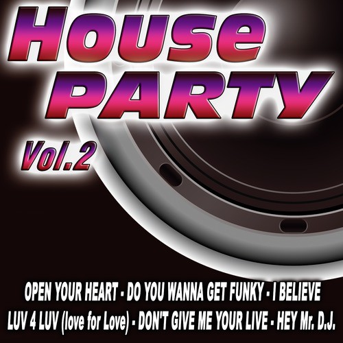 House Party Vol.2