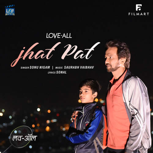 Jhat Pat (From "Love-All")