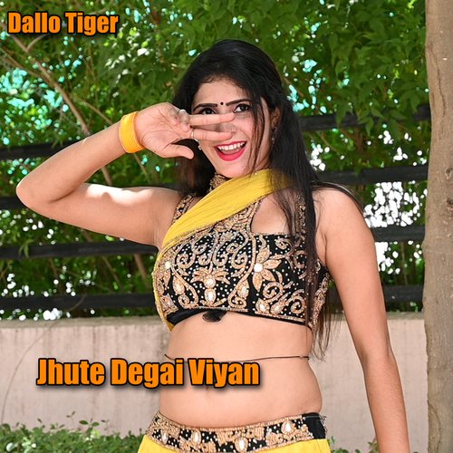 Jhute Degai Viyan