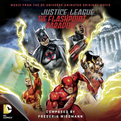 Thawne's Play - Song Download from Justice League: The Flashpoint Paradox  (Music from the DC Universe Animated Original Movie) @ JioSaavn