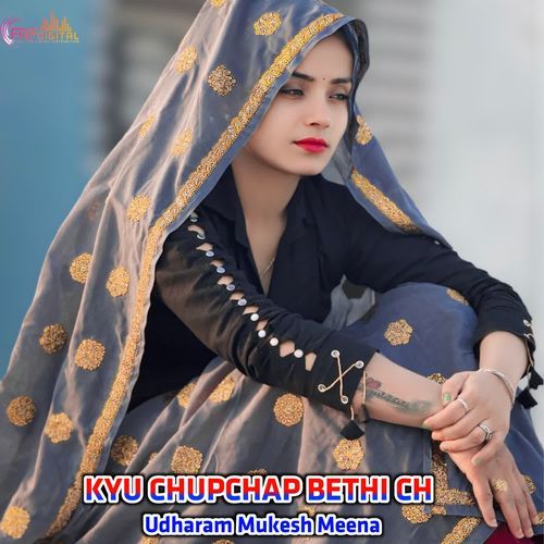 KYU CHUPCHAP BETHI CH