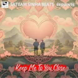 Keep Me To You Close-NSEhUwZfX2U